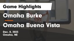 Omaha Burke  vs Omaha Buena Vista  Game Highlights - Dec. 8, 2023