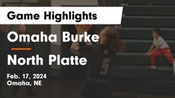 Omaha Burke  vs North Platte  Game Highlights - Feb. 17, 2024