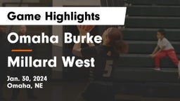 Omaha Burke  vs Millard West  Game Highlights - Jan. 30, 2024
