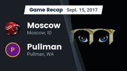 Recap: Moscow  vs. Pullman  2017