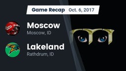 Recap: Moscow  vs. Lakeland  2017