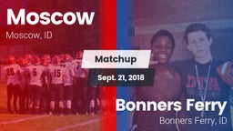 Matchup: Moscow  vs. Bonners Ferry  2018