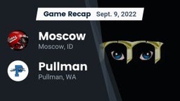 Recap: Moscow  vs. Pullman  2022