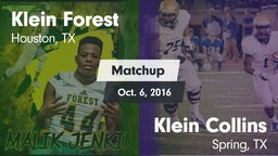 Matchup: Klein Forest High vs. Klein Collins  2016