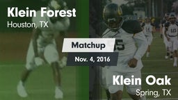 Matchup: Klein Forest High vs. Klein Oak  2016