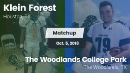 Matchup: Klein Forest High vs. The Woodlands College Park  2018