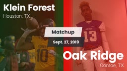 Matchup: Klein Forest High vs. Oak Ridge  2019