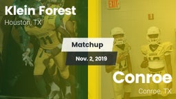 Matchup: Klein Forest High vs. Conroe  2019