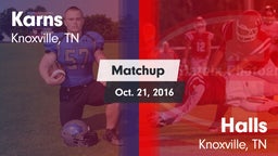 Matchup: Karns  vs. Halls  2016