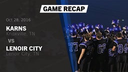 Recap: Karns  vs. Lenoir City  2016