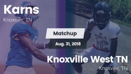 Matchup: Karns  vs. Knoxville West  TN 2018