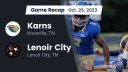 Recap: Karns  vs. Lenoir City  2023