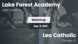 Matchup: Lake Forest Academy vs. Leo Catholic  2016