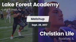 Matchup: Lake Forest Academy vs. Christian Life  2017
