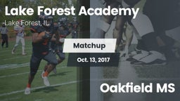 Matchup: Lake Forest Academy vs. Oakfield MS  2017