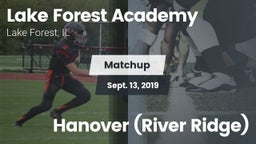 Matchup: Lake Forest Academy vs. Hanover (River Ridge) 2019