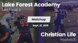 Matchup: Lake Forest Academy vs. Christian Life  2019