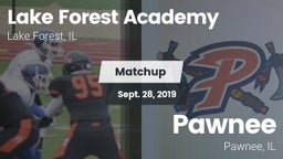 Matchup: Lake Forest Academy vs. Pawnee  2019