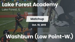 Matchup: Lake Forest Academy vs. Washburn (Low Point-W.) 2019