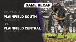 Recap: Plainfield South  vs. Plainfield Central  2016