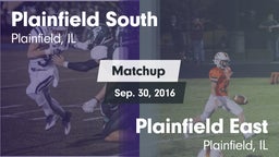 Matchup: Plainfield South vs. Plainfield East  2016