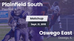 Matchup: Plainfield South vs. Oswego East  2018