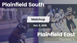 Matchup: Plainfield South vs. Plainfield East  2018