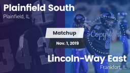 Matchup: Plainfield South vs. Lincoln-Way East  2019