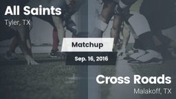 Matchup: All Saints vs. Cross Roads  2016
