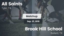 Matchup: All Saints vs. Brook Hill School 2016