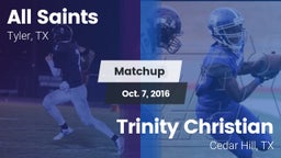 Matchup: All Saints vs. Trinity Christian  2016