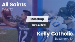 Matchup: All Saints vs. Kelly Catholic  2018