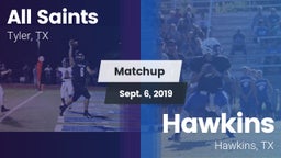 Matchup: All Saints vs. Hawkins  2019