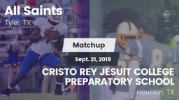 Matchup: All Saints vs. CRISTO REY JESUIT COLLEGE PREPARATORY SCHOOL 2019