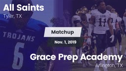Matchup: All Saints vs. Grace Prep Academy 2019