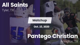 Matchup: All Saints vs. Pantego Christian  2020