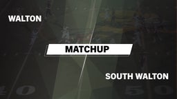 Matchup: Walton  vs. South Walton  2016