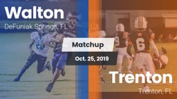Matchup: Walton  vs. Trenton  2019