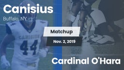 Matchup: Canisius  vs. Cardinal O'Hara 2019