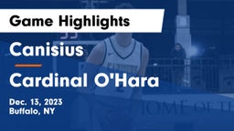 Canisius  vs Cardinal O'Hara Game Highlights - Dec. 13, 2023
