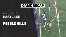 Recap: Eastlake  vs. Pebble Hills  2016