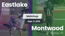 Matchup: Eastlake  vs. Montwood  2019