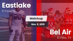 Matchup: Eastlake  vs. Bel Air  2019
