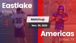 Matchup: Eastlake  vs. Americas  2020