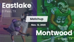 Matchup: Eastlake  vs. Montwood  2020