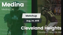 Matchup: Medina  vs. Cleveland Heights  2018