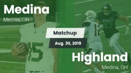 Matchup: Medina  vs. Highland  2019