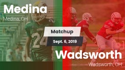 Matchup: Medina  vs. Wadsworth  2019