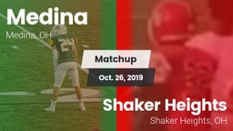Matchup: Medina  vs. Shaker Heights  2019