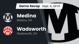 Recap: Medina  vs. Wadsworth  2019